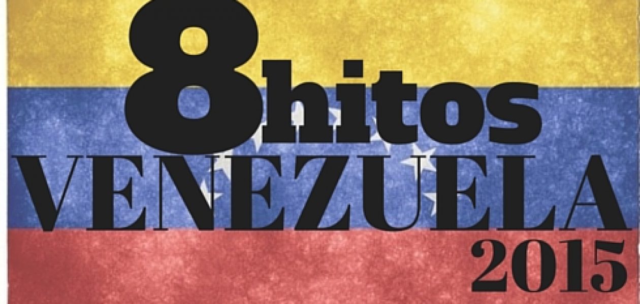 Venezuela 2015: ocho sucesos que marcaron a nuestro país
