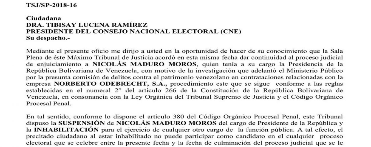 TSJ legítimo notificó  al CNE que Maduro fue destituido e inhabilitado politicamente